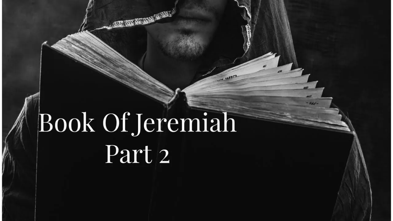Jeremiah Part 2