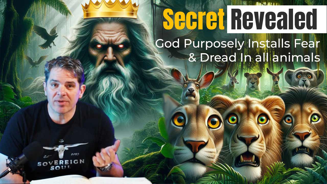 Secret Revealed God Purposely Installs Fear & Dread in All Animals