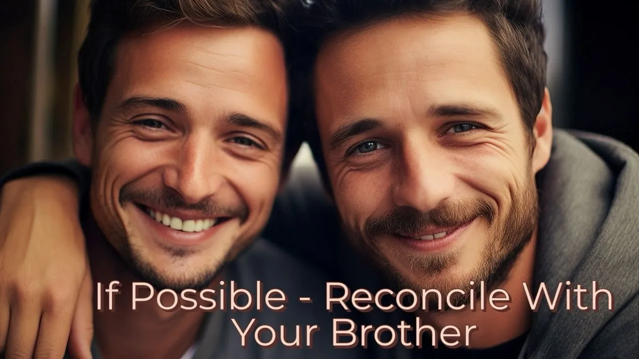 Jesus Demands Brothers Must Reconcile